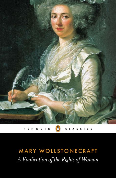 A Vindication Of The Rights Of Woman By Mary Wollstonecraft Penguin