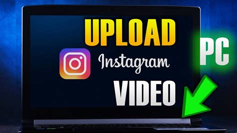 How To Upload Videos On Instagram From Computer 2020 Youtube