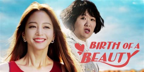 Alasan Kamu Harus Nonton Drama Korea Birth Of A Beauty Tayang Hari