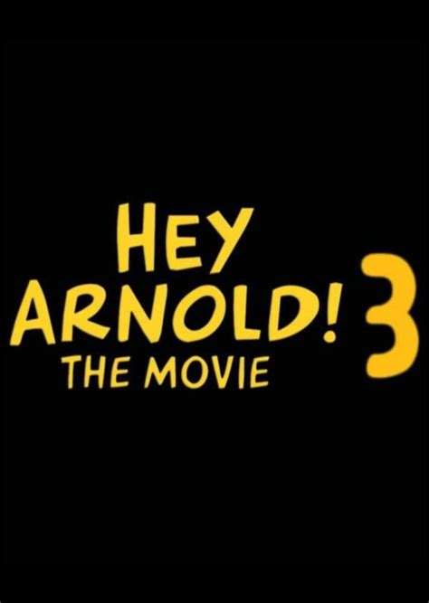 Hey Arnold! The Movie 3 (2022) Fan Casting on myCast