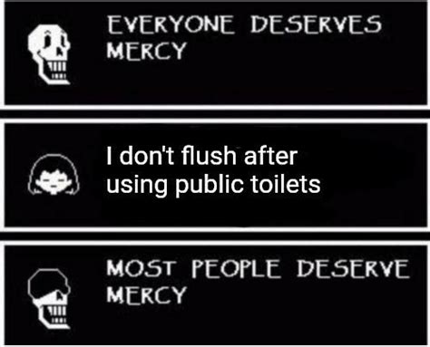 Papyrus Most People Deserve Mercy Blank Template Imgflip