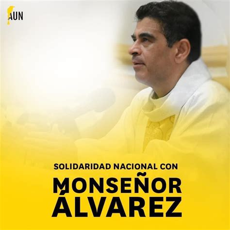 AUN on Twitter La dictadura de Nicaragua acaba de condenar a Monseñor