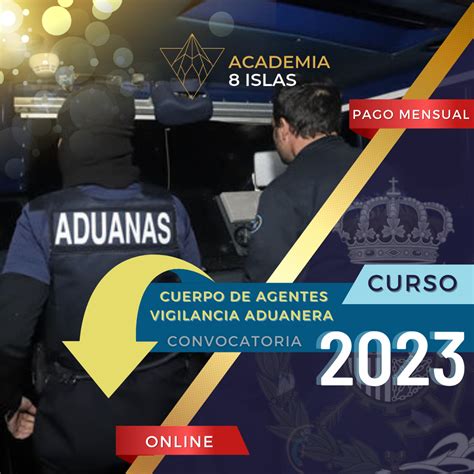 Curso De Vigilancia Aduanera Academia Islas