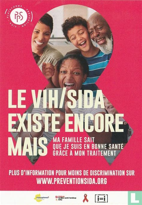 Plate Forme Pr Vention Sida Le Vih Sida Existe Encore Mais