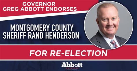 Governor Abbott Endorses Montgomery County Sheriff Rand Henderson For