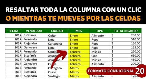 Resaltar Toda La Columna Con Un Clic En Excel Con Formato Condicional