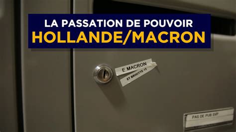 La Passation De Pouvoir Hollande Macron