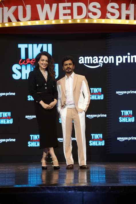 Kangana Ranaut Nawazuddin Siddiqui At The Trailer Launch Of Film Tiku