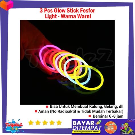 Pcs Glow Stick Fosfor Light Warna Warni Stik Glow In The Dark