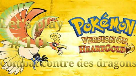 Pokemon Heartgold 10combat Contre Des Dragons Youtube