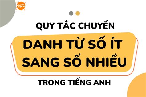 Quy T C Chuy N Danh T S T Sang S Nhi U Trong Ti Ng Anh