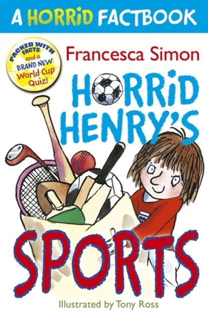 Horrid Henry's Sports : A Horrid Factbook - Educate Yourself LTD