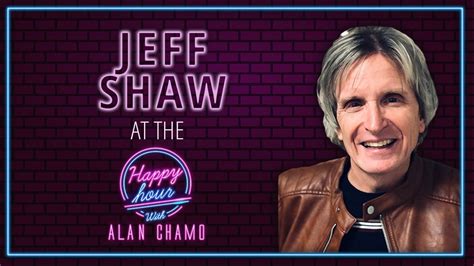 Comedian Jeff Shaw Hilarious Show Virtual Happy Hour With Alan Chamo