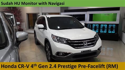 Honda CR V RM 2 4 Prestige Pre Facelift 2014 Review Indonesia