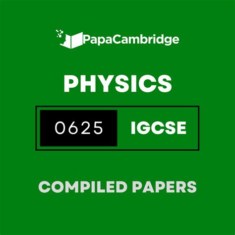 Physics 0625 Yearly Unsolved Past Papers 5 10 Years PapaCambridge