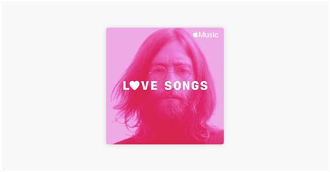 ‎john Lennon Love Songs On Apple Music