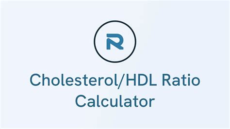 Cholesterol HDL Ratio Calculator | Chol/HDL Ratio