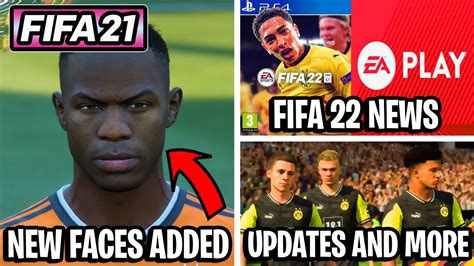 Fifa 21 News And Updates New Faces Added Fifa 22 Confirmed News