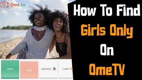 How To Find Girls Only On OmeTV 2023 Find New Friends On OmeTV YouTube