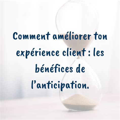 Comment améliorer ton expérience client