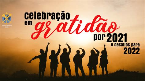 Gratidão 2021 e Desafio 2022 Patrick Waridel Lucas Messias Ação