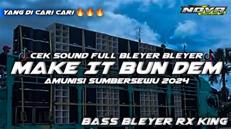 DJ MAKE IT BUN DEM BASS BLAYER RX KING MODEYANG DI PAKAI BLIZZARD