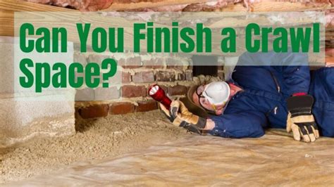 Can You Finish A Crawl Space