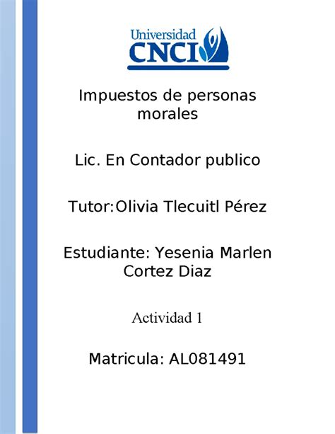 Impuestos ACTIVIDAD 1 Impuestos De Personas Morales Lic En Contador