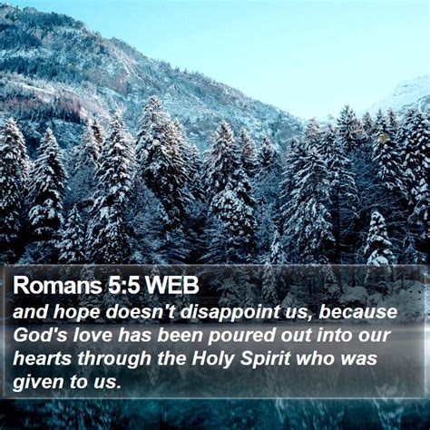 Romans 5 5 WEB And Hope Doesn T Disappoint Us Because God S