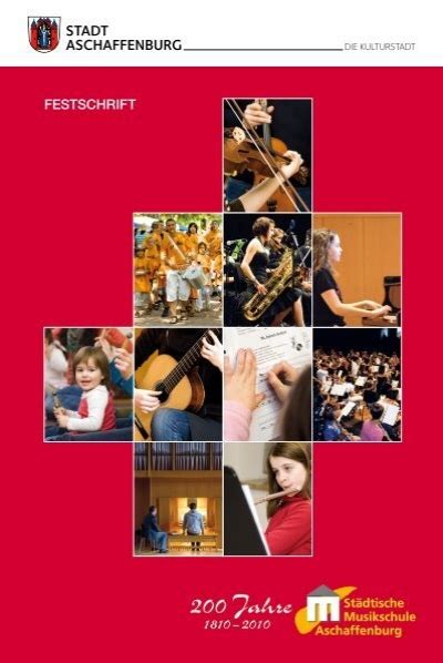 FESTSCHRIFT StÃdtische Musikschule Aschaffenburg