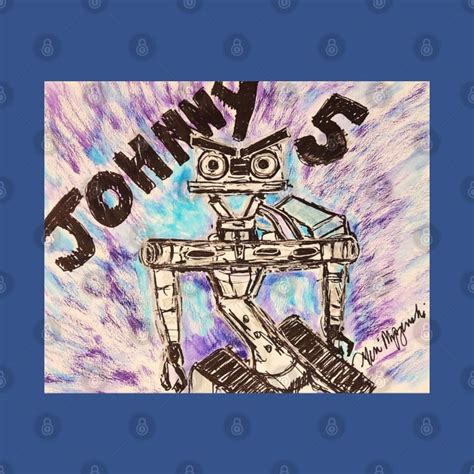 Short Circuit Johnny 5 is Alive - Short Circuit - T-Shirt | TeePublic