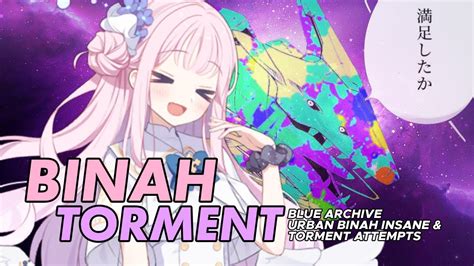 Blue Archive Binah Insane And Torment Attempts Youtube