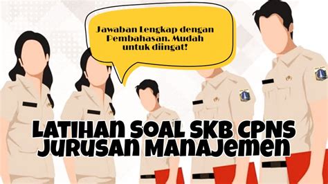 PART 1 LATIHAN SOAL SKB CPNS JURUSAN MANAJEMEN FORMASI AHLI PERTAMA