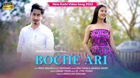 New Karbi Video Boche Ari Prem Terang Akangsha Prince Engleng