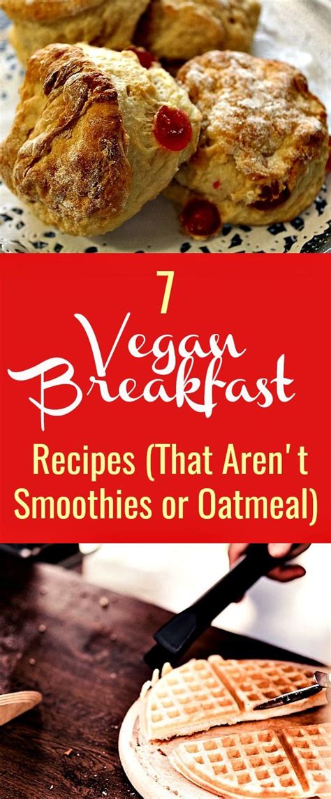 Vegan Breakfast Recipes That Will Spice Up Your Mornings