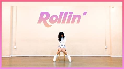 브레이브걸스 Brave Girls 롤린 Rollin 커버댄스 Youtube