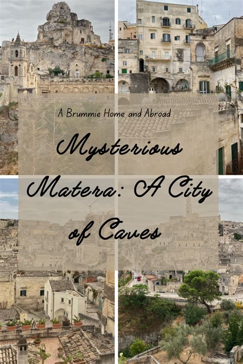 Mysterious Matera: A City of Caves : A Brummie Home and Abroad