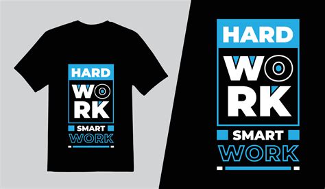 Hard Work Smart Work Modern Typography T Shirt Design, Lettering Quotes T Shirt Template, Pro ...