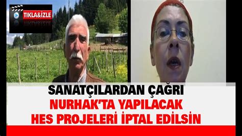 Sanatçılardan Çağrı HES Projeleri İptal Edilsin YouTube