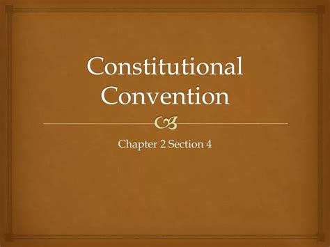 Ppt Constitutional Convention Powerpoint Presentation Free Download