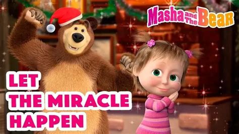 Masha And The Bear Videos Masha And The Bear Gan Jing World