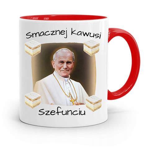 KUBEK CZERWONY JAN PAWEŁ II PAPAJ SMACZNEJ KAWUSI 12913840995 Allegro pl