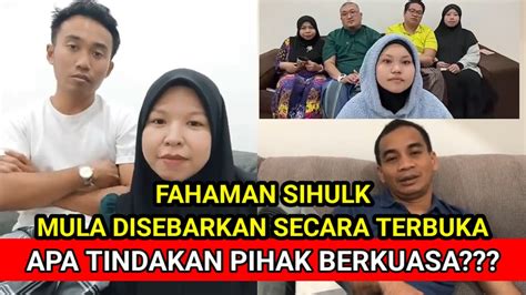 FAHAMAN SIHULK MULA DISEBARKAN SECARA TERBUKA YouTube