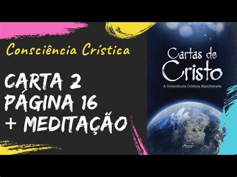 Cartas de Cristo A Consciência Crística Manifestada Carta 2 Página 16