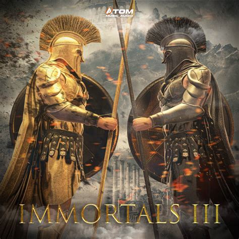 Immortals Iii Atom Music Audio