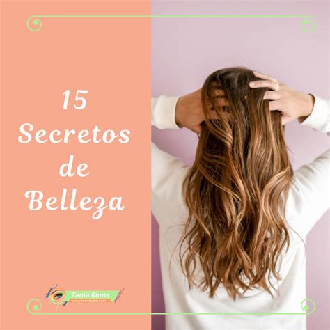 Secretos De Belleza Que Toda Mujer Quiere Saber Secretos De