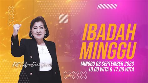 Ibadah Raya Minggu Gereja Bethany Banjarmasin September Pdt