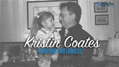 Adopting Two Families Kristin Noelle Coates LegaSee Video YouTube