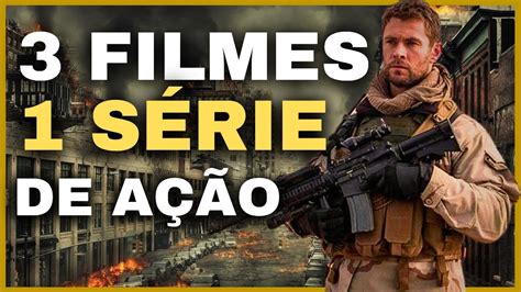 3 FILMES DE AÇÃO e uma Série de Tirar o FÔLEGO PARA ASSISTIR AGORA NA