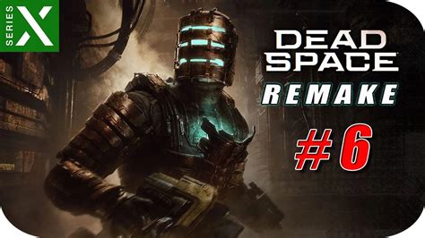 Dead Space Remake (Xbox Series X) Gameplay Español - Capitulo 06 ...